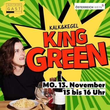 King Green: Best-Of Grüner Veltliner mit Helena Jordan (Weinbistro Capra, St. Valentin)