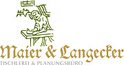 Tischlerei Maier & Langecker Tischlerei Maier & Langecker